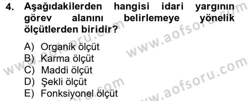 İdari Yargı Dersi 2012 - 2013 Yılı (Final) Dönem Sonu Sınav Soruları 4. Soru