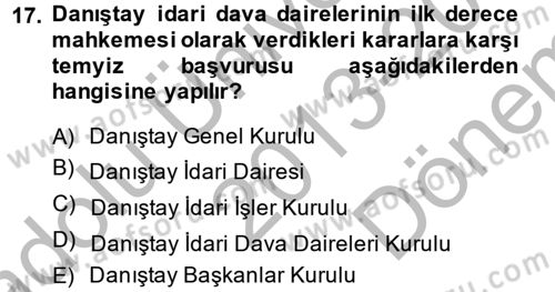 İdari Yargı Dersi 2013 - 2014 Yılı (Final) Dönem Sonu Sınav Soruları 17. Soru