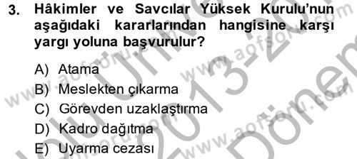 İdari Yargı Dersi 2013 - 2014 Yılı (Final) Dönem Sonu Sınav Soruları 3. Soru