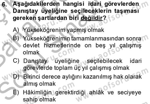 İdari Yargı Dersi 2013 - 2014 Yılı (Final) Dönem Sonu Sınav Soruları 6. Soru