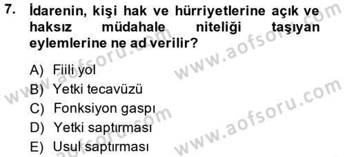 İdari Yargı Dersi 2013 - 2014 Yılı (Final) Dönem Sonu Sınav Soruları 7. Soru