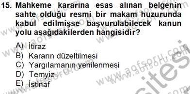 İdari Yargı Dersi 2013 - 2014 Yılı Tek Ders Sınav Soruları 15. Soru