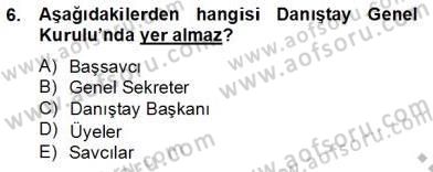 İdari Yargı Dersi 2013 - 2014 Yılı Tek Ders Sınav Soruları 6. Soru