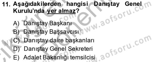 İdari Yargı Dersi 2014 - 2015 Yılı (Vize) Ara Sınav Soruları 11. Soru