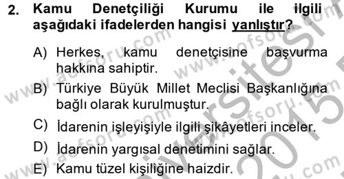 İdari Yargı Dersi 2014 - 2015 Yılı (Vize) Ara Sınav Soruları 2. Soru