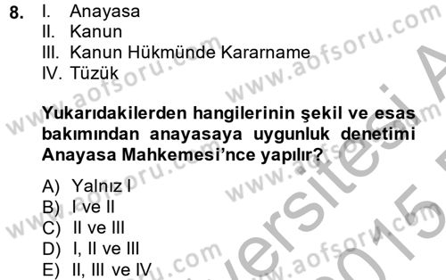 İdari Yargı Dersi 2014 - 2015 Yılı (Vize) Ara Sınav Soruları 8. Soru