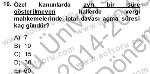İdari Yargı Dersi 2014 - 2015 Yılı (Final) Dönem Sonu Sınav Soruları 10. Soru