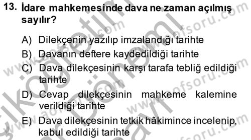 İdari Yargı Dersi 2014 - 2015 Yılı (Final) Dönem Sonu Sınav Soruları 13. Soru