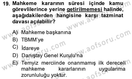 İdari Yargı Dersi 2014 - 2015 Yılı (Final) Dönem Sonu Sınav Soruları 19. Soru