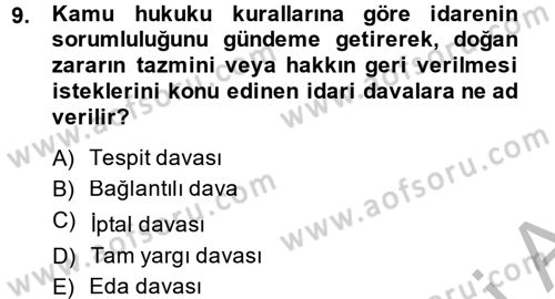 İdari Yargı Dersi 2014 - 2015 Yılı (Final) Dönem Sonu Sınav Soruları 9. Soru