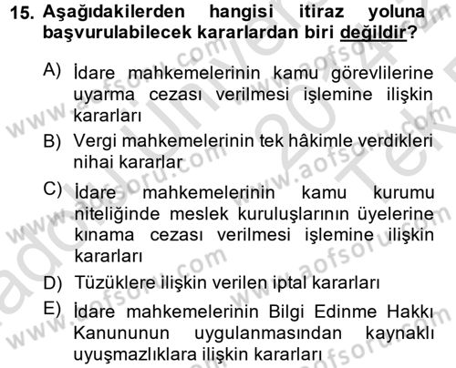 İdari Yargı Dersi 2014 - 2015 Yılı Tek Ders Sınav Soruları 15. Soru