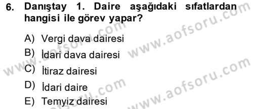 İdari Yargı Dersi 2014 - 2015 Yılı Tek Ders Sınav Soruları 6. Soru