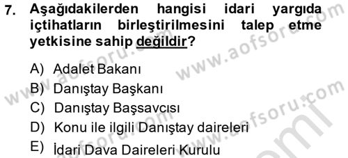 İdari Yargı Dersi 2014 - 2015 Yılı Tek Ders Sınav Soruları 7. Soru