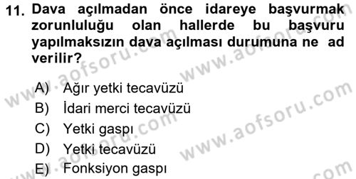 İdari Yargı Dersi 2015 - 2016 Yılı (Final) Dönem Sonu Sınav Soruları 11. Soru