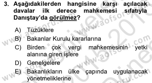 İdari Yargı Dersi 2015 - 2016 Yılı (Final) Dönem Sonu Sınav Soruları 3. Soru