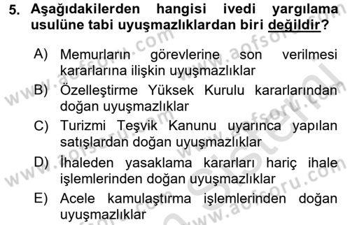 İdari Yargı Dersi 2015 - 2016 Yılı (Final) Dönem Sonu Sınav Soruları 5. Soru