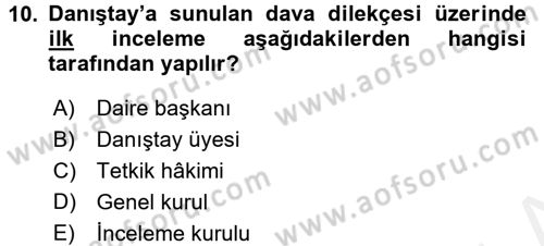 İdari Yargı Dersi 2015 - 2016 Yılı Tek Ders Sınav Soruları 10. Soru