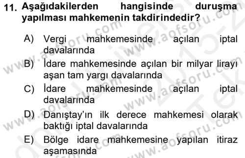 İdari Yargı Dersi 2015 - 2016 Yılı Tek Ders Sınav Soruları 11. Soru