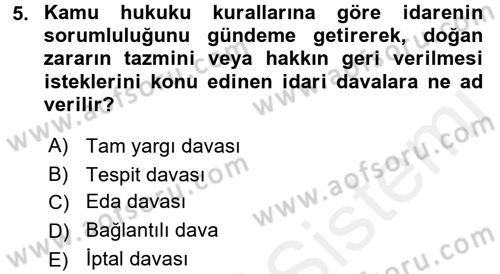 İdari Yargı Dersi 2015 - 2016 Yılı Tek Ders Sınav Soruları 5. Soru