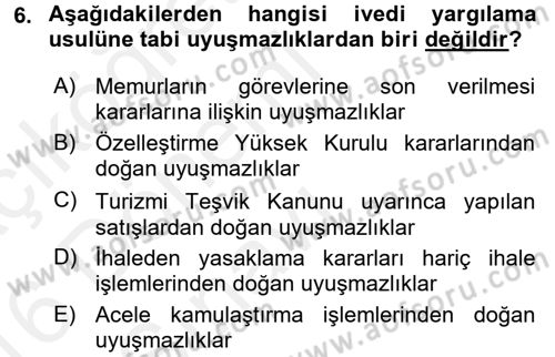 İdari Yargı Dersi 2015 - 2016 Yılı Tek Ders Sınav Soruları 6. Soru