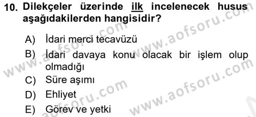 İdari Yargı Dersi 2017 - 2018 Yılı 3 Ders Sınav Soruları 10. Soru