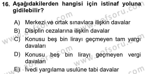İdari Yargı Dersi 2017 - 2018 Yılı 3 Ders Sınav Soruları 16. Soru