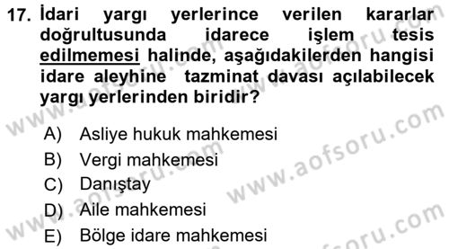 İdari Yargı Dersi 2017 - 2018 Yılı 3 Ders Sınav Soruları 17. Soru