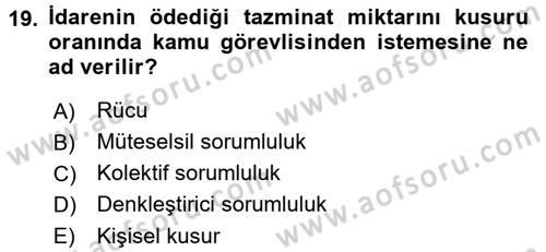İdari Yargı Dersi 2017 - 2018 Yılı 3 Ders Sınav Soruları 19. Soru