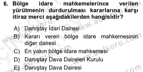 İdari Yargı Dersi 2017 - 2018 Yılı 3 Ders Sınav Soruları 6. Soru
