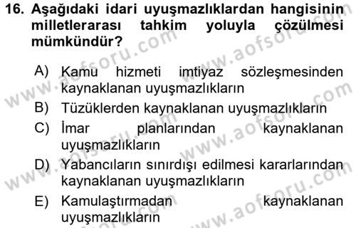 İdari Yargı Dersi 2017 - 2018 Yılı (Vize) Ara Sınavı 16. Soru