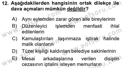 İdari Yargı Dersi 2017 - 2018 Yılı (Final) Dönem Sonu Sınav Soruları 12. Soru