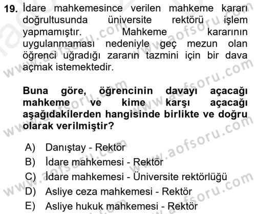 İdari Yargı Dersi 2017 - 2018 Yılı (Final) Dönem Sonu Sınav Soruları 19. Soru
