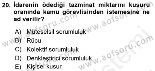 İdari Yargı Dersi 2017 - 2018 Yılı (Final) Dönem Sonu Sınav Soruları 20. Soru