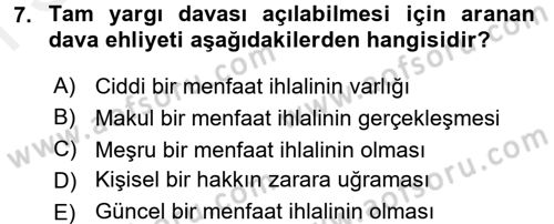 İdari Yargı Dersi 2017 - 2018 Yılı (Final) Dönem Sonu Sınav Soruları 7. Soru