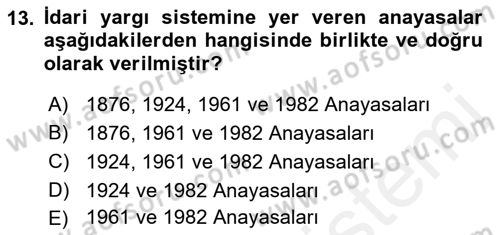 İdari Yargı Dersi 2018 - 2019 Yılı (Vize) Ara Sınav Soruları 13. Soru