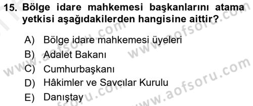 İdari Yargı Dersi 2018 - 2019 Yılı (Vize) Ara Sınav Soruları 15. Soru