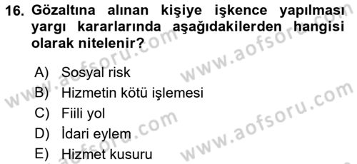 İdari Yargı Dersi 2018 - 2019 Yılı (Vize) Ara Sınav Soruları 16. Soru