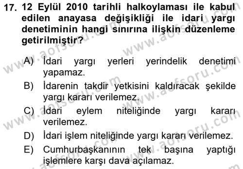 İdari Yargı Dersi 2018 - 2019 Yılı (Vize) Ara Sınav Soruları 17. Soru