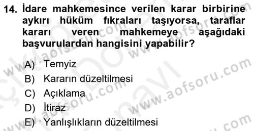İdari Yargı Dersi 2018 - 2019 Yılı (Final) Dönem Sonu Sınav Soruları 14. Soru