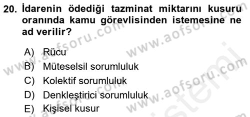 İdari Yargı Dersi 2018 - 2019 Yılı (Final) Dönem Sonu Sınav Soruları 20. Soru