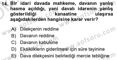 İdari Yargı Dersi 2020 - 2021 Yılı Yaz Okulu Sınav Soruları 14. Soru