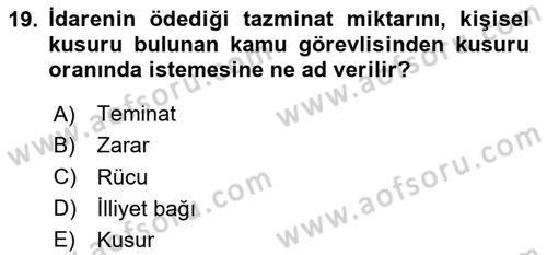 İdari Yargı Dersi 2020 - 2021 Yılı Yaz Okulu Sınav Soruları 19. Soru