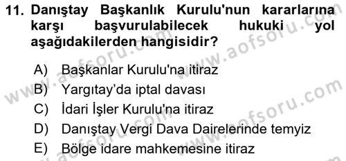 İdari Yargı Dersi 2021 - 2022 Yılı (Vize) Ara Sınavı 11. Soru