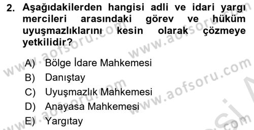 İdari Yargı Dersi 2021 - 2022 Yılı (Final) Dönem Sonu Sınav Soruları 2. Soru