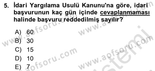 İdari Yargı Dersi 2021 - 2022 Yılı (Final) Dönem Sonu Sınav Soruları 5. Soru