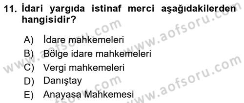 İdari Yargı Dersi 2023 - 2024 Yılı (Vize) Ara Sınav Soruları 11. Soru