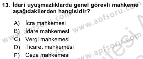 İdari Yargı Dersi 2023 - 2024 Yılı (Vize) Ara Sınav Soruları 13. Soru