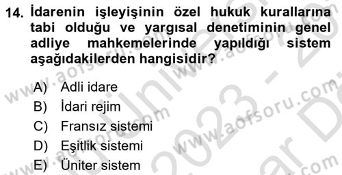 İdari Yargı Dersi 2023 - 2024 Yılı (Vize) Ara Sınav Soruları 14. Soru