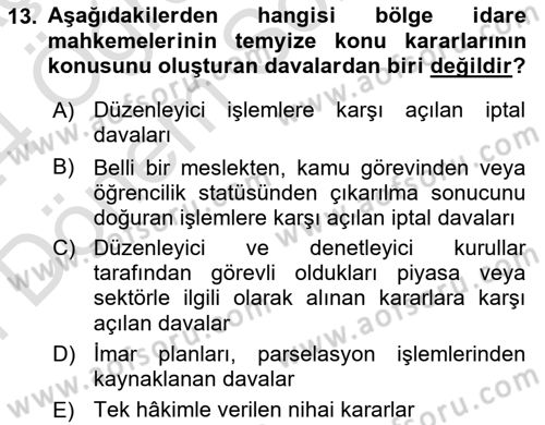 İdari Yargı Dersi 2023 - 2024 Yılı (Final) Dönem Sonu Sınav Soruları 13. Soru