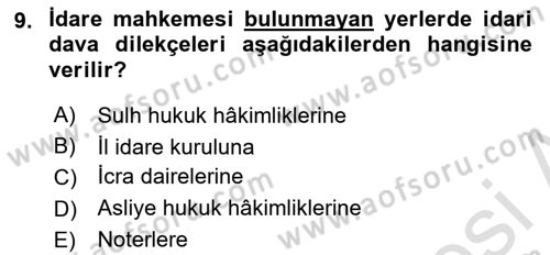 İdari Yargı Dersi 2023 - 2024 Yılı (Final) Dönem Sonu Sınav Soruları 9. Soru